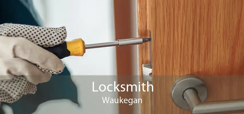 Locksmith Waukegan